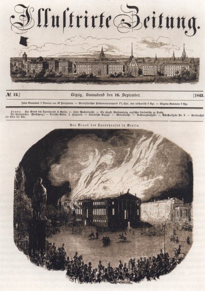 Titelpagina van de Leipziger Illustrirte Zeitung, 16 september 1843, met afbeelding van de brand van het Berlijnse Operahuis op 18 augustus 1843 door Unknown